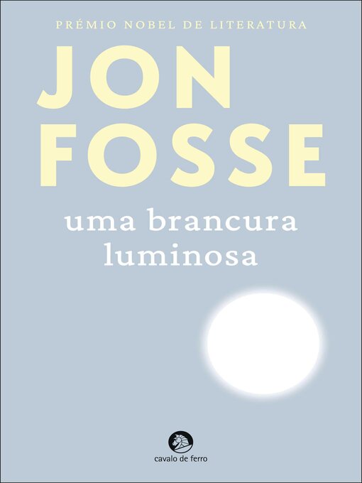Title details for Uma Brancura Luminosa by Jon Fosse - Available